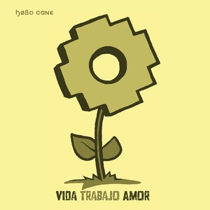 Vida Trabajo Amor (Explicit)