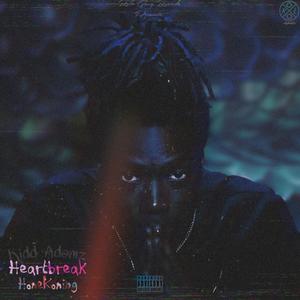 HEARTBREAK HOMEKOMING (Explicit)