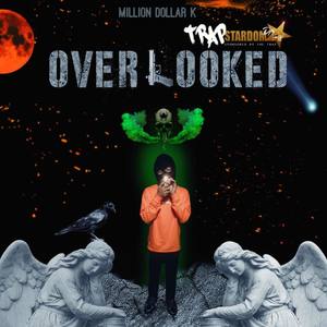 Over Looked (Explicit)