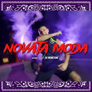 NOVATA MODA (Explicit)