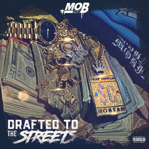 Drafted to the Streets (Explicit)