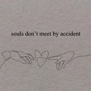 Souls Dont Meet By Accident (Explicit)