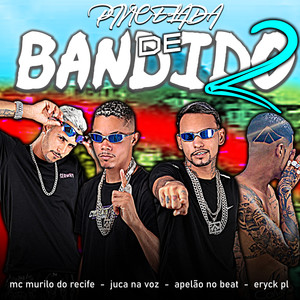 Pincelada De Bandido 2 (Explicit)