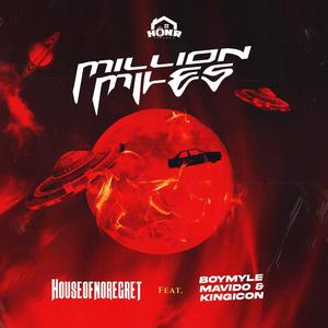 Million miles (feat. Boymyle, Mavido & KINGICON)