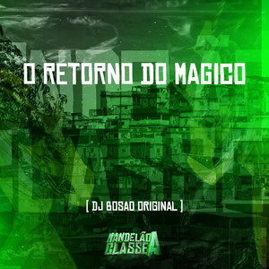 O Retorno do Magico (Explicit)