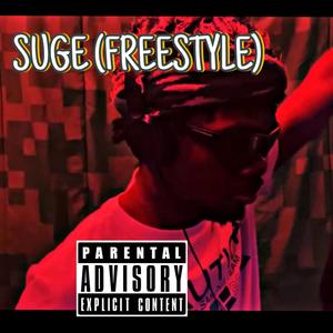 SUGE (FREESTYLE) (Explicit)