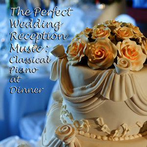 The Perfect Wedding Reception Music: Classical Piano at Dinner