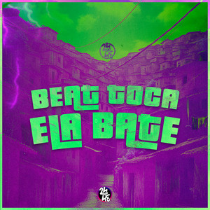 Beat Toca Ela Bate (Explicit)