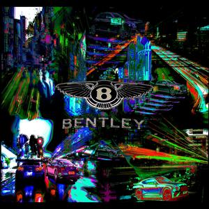 Bentley (feat. Talevi & Vlixes) (Explicit)