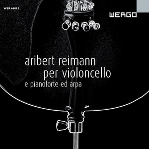 Reimann: Per Violoncello e pianoforte ed arpa