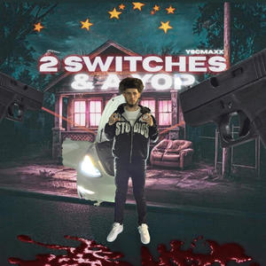 2 Switches & A Yop (Explicit)