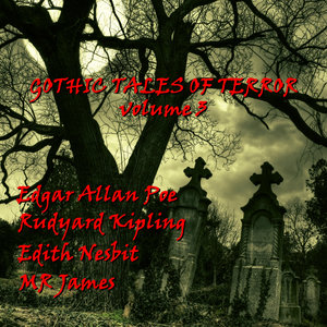 Gothic Tales Of Terror - Volume 3