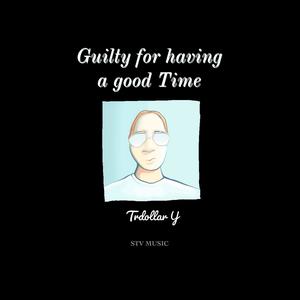 Good time (feat. Trdollar Y)