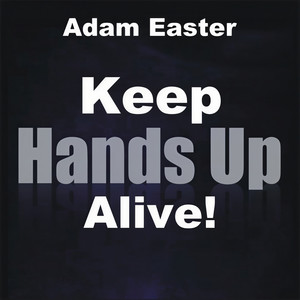 Keep Hands Up Alive! (Club Mix)