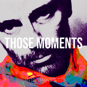 Those Moments