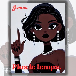 Plus le temps