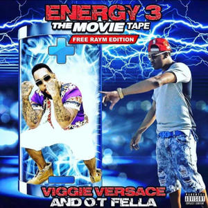 ENERGY 3 THE MOVIE (Explicit)