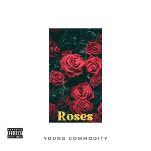 Roses (Explicit)