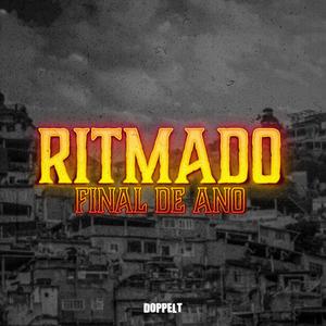 Ritmado Final de Ano (Explicit)