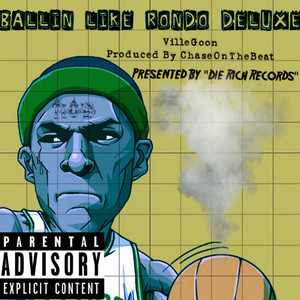 Ballin Like Rondo (DELUXE VERSION) [Explicit]