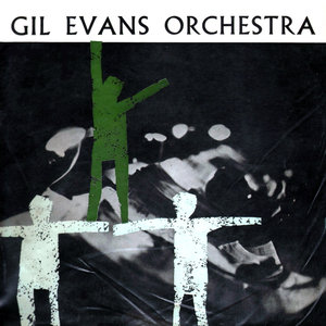 Gil Evans Orchestra