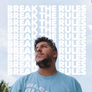 Break The Rules (feat. Kacey Parks)