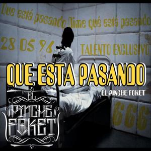 Que Esta Pasando (Explicit)