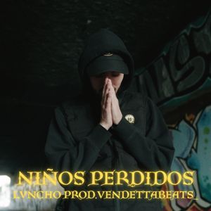 Niños Perdidos (Explicit)