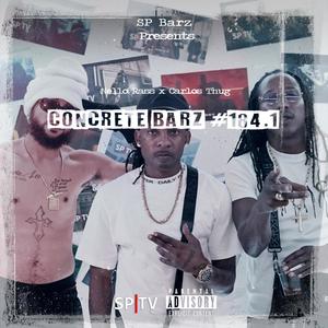 Concrete Barz #184.1 (feat. Nello Rass & Carlos Thug) [Explicit]