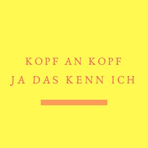 Ja das kenn ich (Explicit)