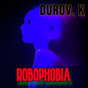 Robophobia