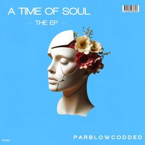 A Time Of Soul