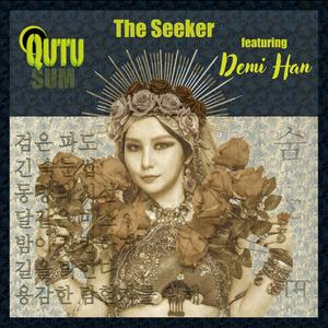 The Seeker 찾는 사람 (feat. Demi Han)