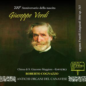 200° anniversario della nascita di Giuseppe Verdi, Organo Fratelli Lingiardi 1864, Chiesa di S. Giacomo Maggiore, Gavi (AL)