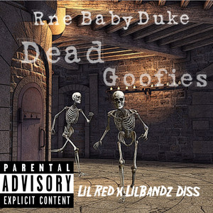 Dead Goofies (Explicit)