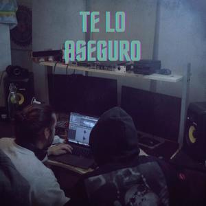 Te lo Aseguro (Explicit)