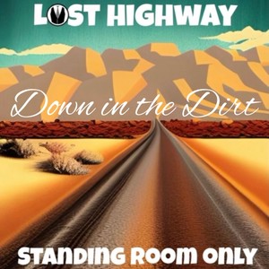 Down in the Dirt - Lost Highway