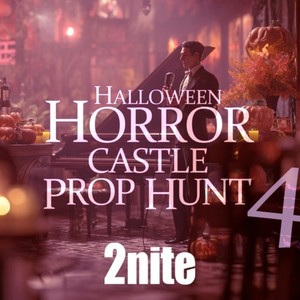 HALLOWEEN HORROR CASTLE PROP HUNT 4