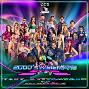 2000's X Siempre (En Vivo Desde El Pepsi Center De La CDMX)