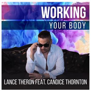 Working Your Body (feat. Candice Thornton)