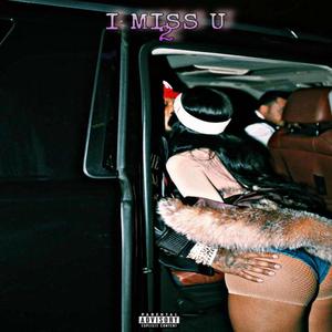 I MISS U/2 (feat. Shyfromdatre, BadKidMacei, Brooklyn Queen, Rubi Rose & Erica Banks) (FamOus. Twinsss Remix|Explicit)