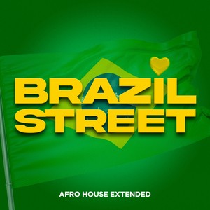 Brazil Street (Versión Afro House Extended)