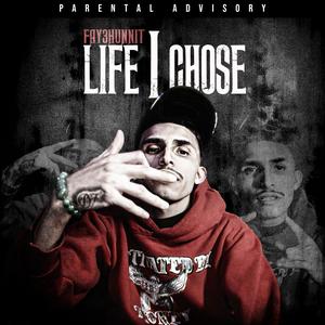 Life I Chose (Explicit)