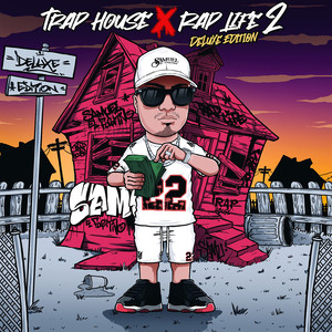 TrapHouse X RapLife 2 (Deluxe Edition) [Explicit]