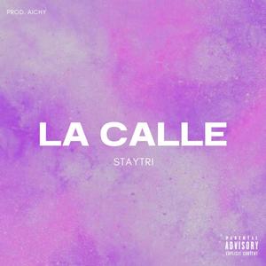 LA CALLE (feat. Aichy) (Explicit)