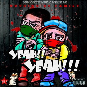 Yeah Yeah (feat. Cash Mac) [Explicit]