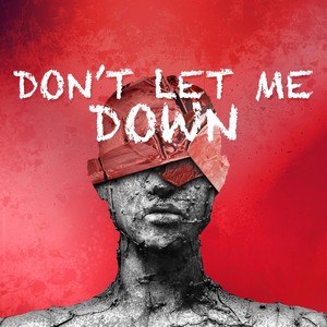 Don't Let Me Down