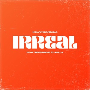 Irreal (Explicit)