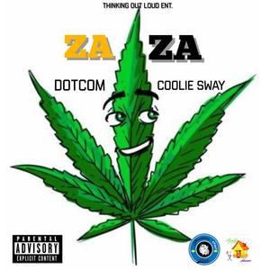 ZaZa (feat. Coolie Sway) [Explicit]