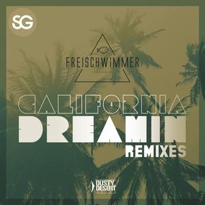 California Dreamin' (Codeko Remix)